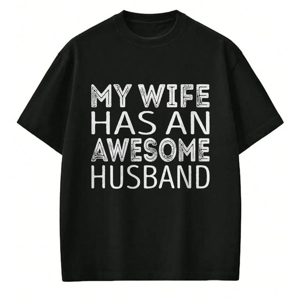 Best Wife Shirt, Wife and Husband Unisex T-Shirt/Hoodie/Sweatshirt HLT00 - My wife has an awesome husband T-Shirt (6)