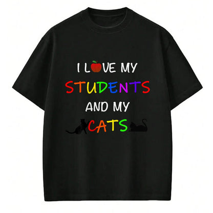Cat Love Shirt, Funny Cat Lover Gift UnisexT-Shirt/Hoodie/Sweatshirt HLT00 - I Love My Students And My Cats Cute Teacher Cat T-Shirt