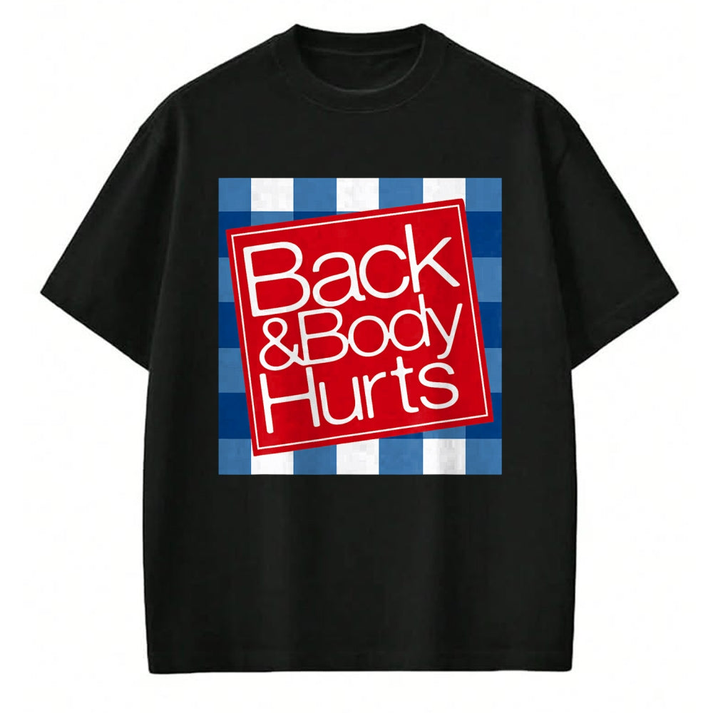 Best Thanksgiving Family Shirt , Funny Thanksgiving UnisexT-Shirt/Hoodie/Sweatshirt HLT00 -Funny Back & Body Hurts Getting Older Humor Design T-Shirt