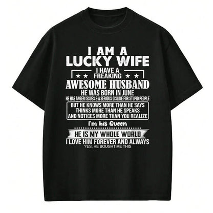 Best Wife Shirt, Wife and Husband Unisex T-Shirt/Hoodie/Sweatshirt HLT00 - Gift for wife T shirt, lucky wife   I Am A Lucky Wife I Have A Freaking Awesome Husband JUNE Tank To
