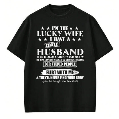 Best Wife Shirt, Wife and Husband Unisex T-Shirt/Hoodie/Sweatshirt HLT00 - Gift for wife T shirt, lucky wife   I'm The Lucky Wife I Have A Crazy Husband Premium T-Shirt (1)