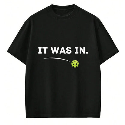 Funny Pickleball Shirt, Pickleball Lover Unisex T-Shirt/Hoodie/Sweatshirt HLT00 - It was in Funny Pickleball Player Paddleball Lover T-Shirt
