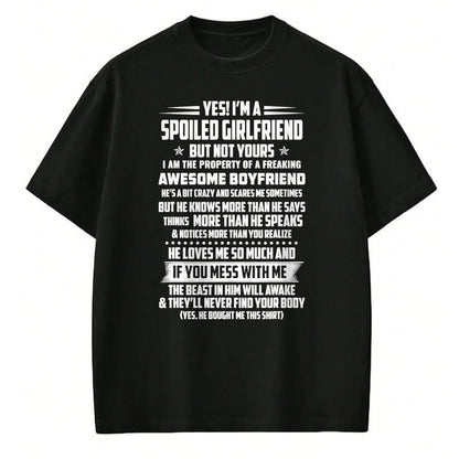 Best Wife Shirt, Wife and Husband Unisex T-Shirt/Hoodie/Sweatshirt HLT00 - yes! i'm a spoiled girlfriend but not yours T-Shirt