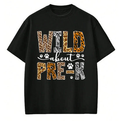 Best Student Shirt, Funny Back To School UnisexT-Shirt/Hoodie/Sweatshirt HLT00 - Wild About Pre-K Wild Animal Preschool Back to School Kids T-Shirt