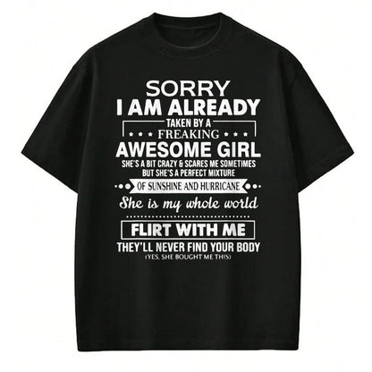 Best Husband Shirt, Wife and Husband Unisex T-Shirt/Hoodie/Sweatshirt HLT00 - Mens Sorry I_m Already Taken by a Freaking Awesome Girl T-Shirt