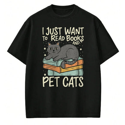 Cat Love Shirt, Funny Cat Lover Gift UnisexT-Shirt/Hoodie/Sweatshirt HLT00 - Retro I Just Want to Read Books and Pet Cats Cat T-Shirt