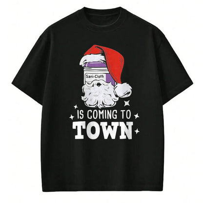 Funny Nurse Shirt, Nurse Unisex T-Shirt/Hoodie/Sweatshirt HLT00 - Sani-cloth Is Coming To Town Funny Nurse Christmas T-Shirt