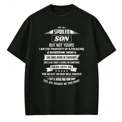 Best Wife Shirt, Wife and Husband Unisex T-Shirt/Hoodie/Sweatshirt HLT00 - Yes I'm Spoiled Son - February Mom Birthday Present T-Shirt (1)