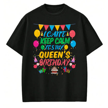 Best Wife Shirt, Wife and Husband Unisex T-Shirt/Hoodie/Sweatshirt HLT00 - I Can't Keep Calm It's My Queen Birthday husband wife T-Shirt