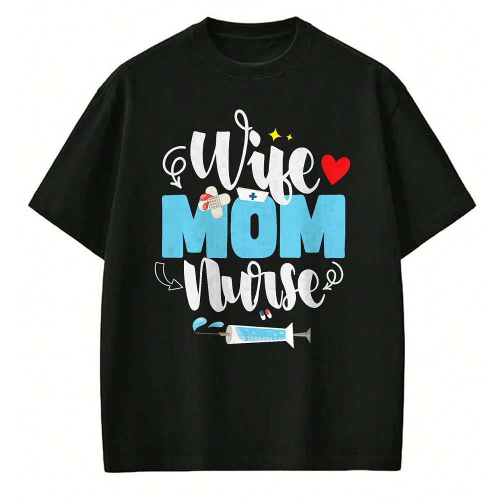 Funny Nurse Shirt, Nurse Unisex T-Shirt/Hoodie/Sweatshirt HLT00 - Wife Mom Nurse Mother's Day T-Shirt