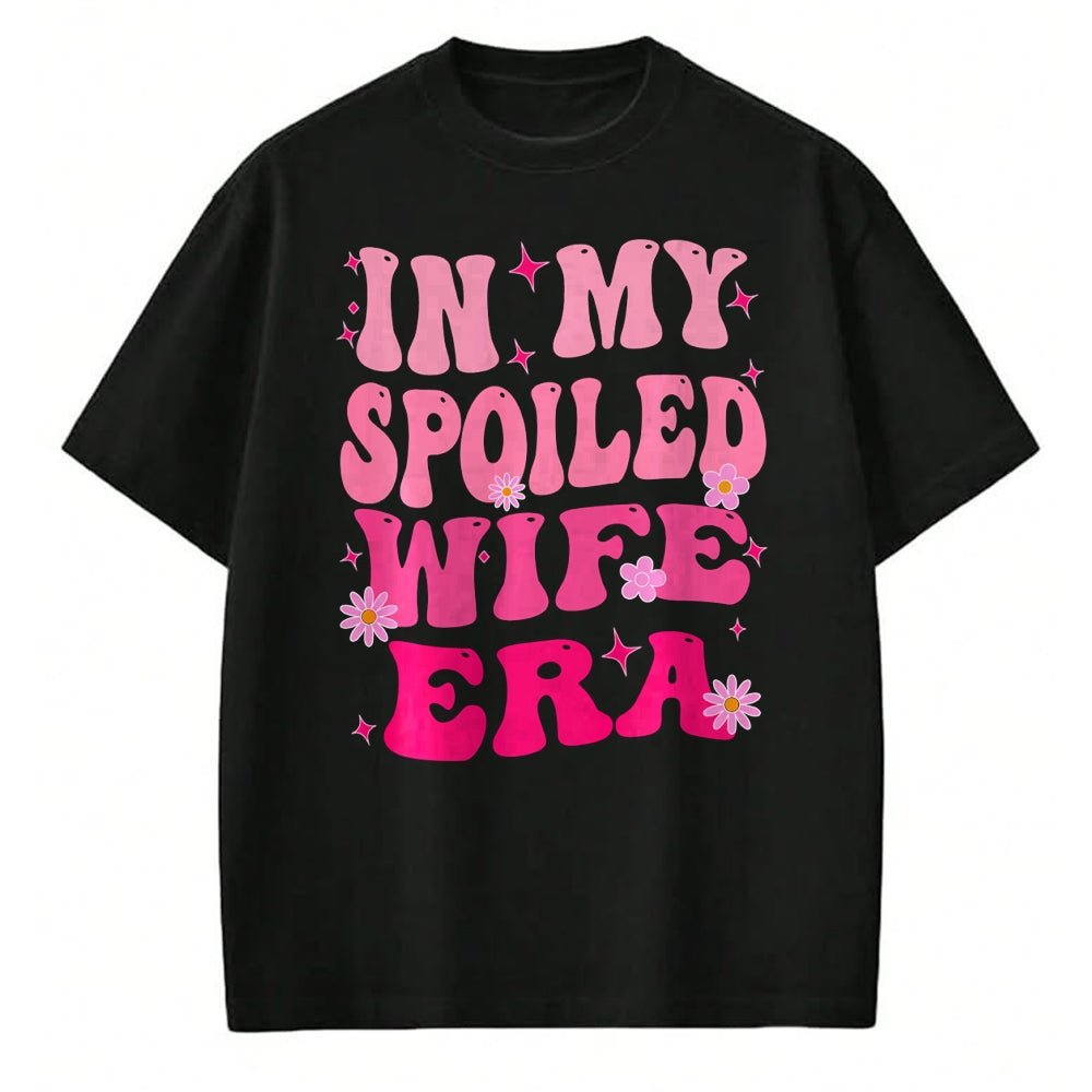Best Wife Shirt, Wife and Husband Unisex T-Shirt/Hoodie/Sweatshirt HLT00 - Gift for wife T shirt, spoiled wife   In My Spoiled Wife Era Sweatshirt (3)