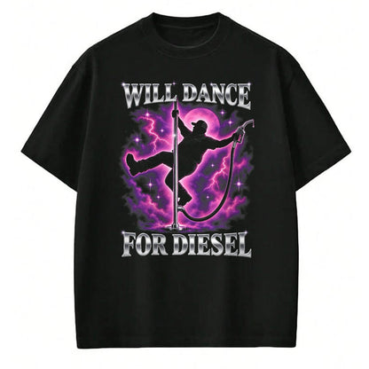 Best Truck Driver Life Shirt, Funny Trucker UnisexT-Shirt/Hoodie/Sweatshirt HLT00 - Will Dance for Diesel Funny Truck Driver Automotive Humor T-Shirt (2)
