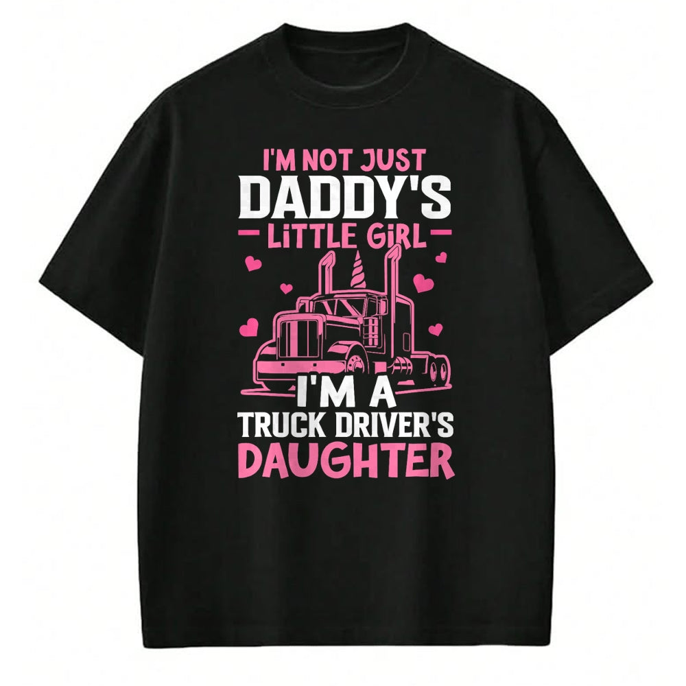 Best Truck Driver Life Shirt, Funny Trucker UnisexT-Shirt/Hoodie/Sweatshirt HLT00 - I'm A Truck Driver's Daughter Trucker Girl T-Shirt