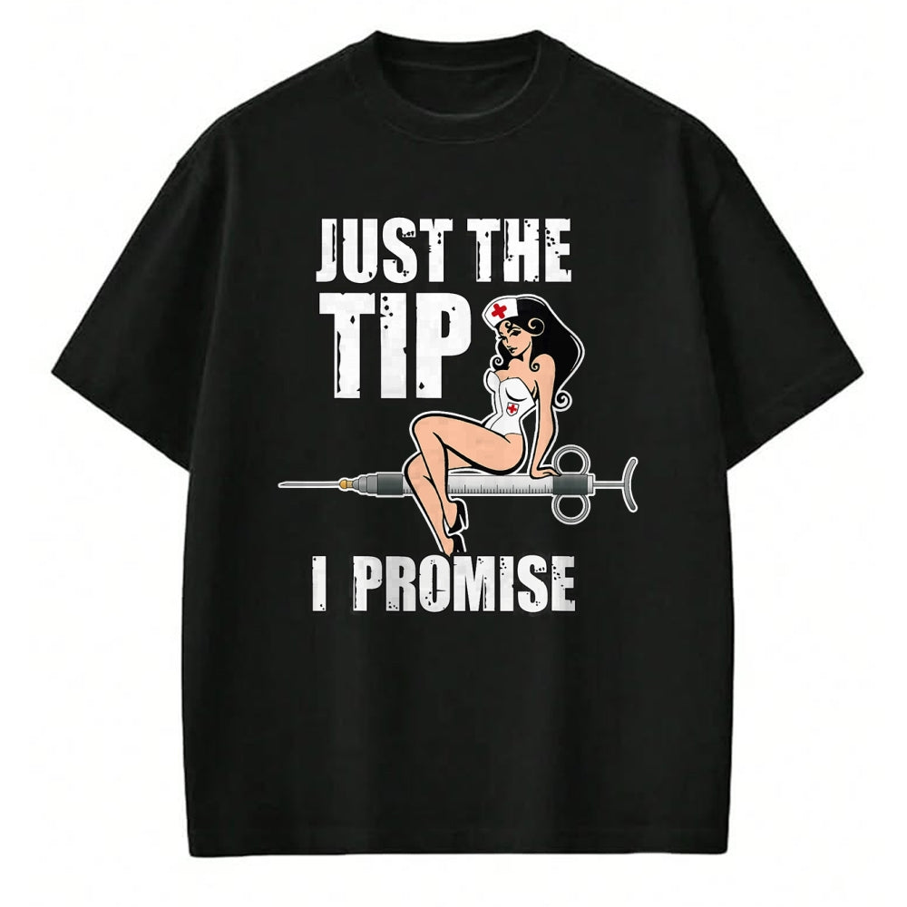 Best Doctor Shirt, Funny Doctor UnisexT-Shirt/Hoodie/Sweatshirt HLT00 - Nurse Doctor Just The Tip Syringe Sexy Pinup Girl Gift Shirt T-Shirt