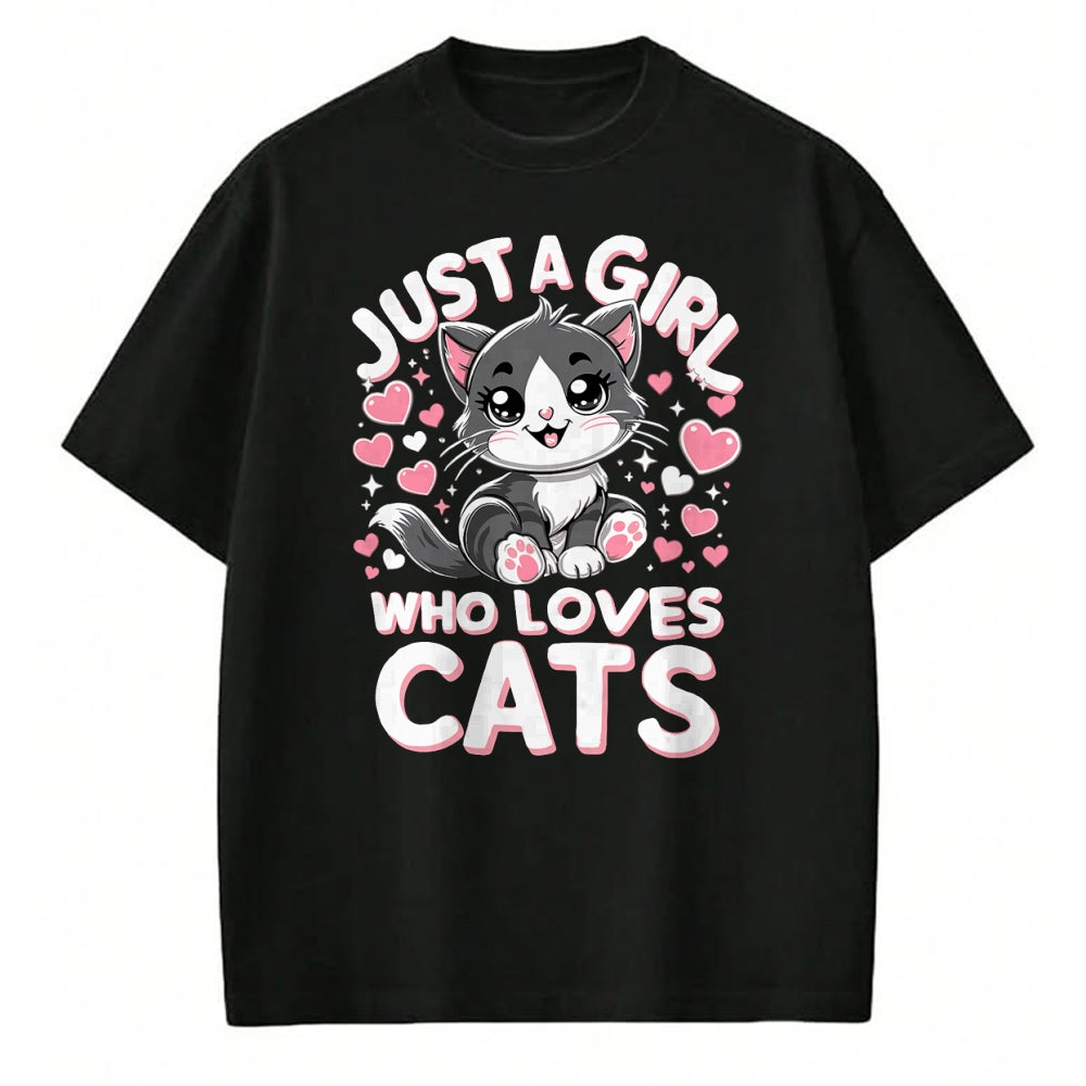 Cat Love Shirt, Funny Cat Lover Gift UnisexT-Shirt/Hoodie/Sweatshirt HLT00 - Just A Girl Who Loves Cats Cute Cat T-Shirt