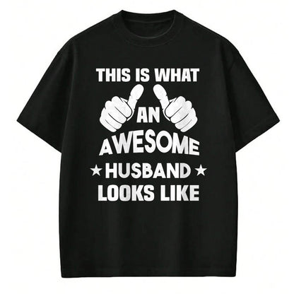 Best Wife Shirt, Wife and Husband Unisex T-Shirt/Hoodie/Sweatshirt HLT00 - This Is What An Awesome Husband Looks Like Gift T-Shirt