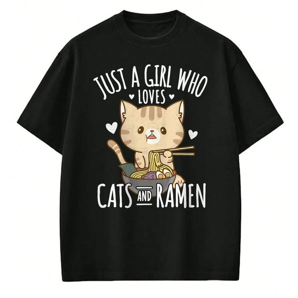 Cat Love Shirt, Funny Cat Lover Gift UnisexT-Shirt/Hoodie/Sweatshirt HLT00 - Just A Girl Who Loves Cats And Ramen T-Shirt