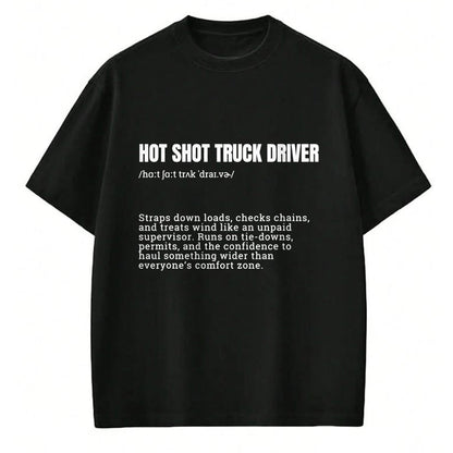 Best Truck Driver Life Shirt, Funny Trucker UnisexT-Shirt/Hoodie/Sweatshirt HLT00 - Hot Shot Truck Driver Definition Funny Trucker T-Shirt