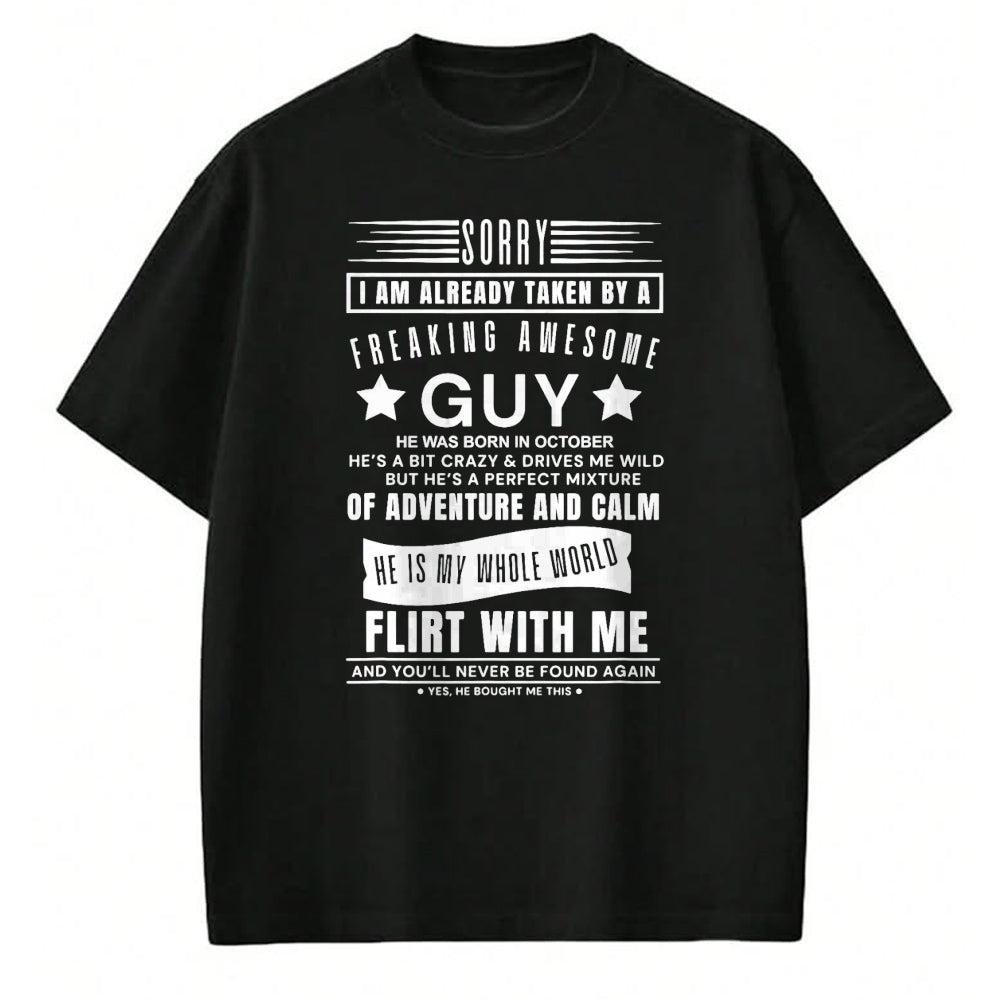 Best Wife Shirt, Wife and Husband Unisex T-Shirt/Hoodie/Sweatshirt HLT00 - Sorry I Am Already Taken By A Freaking Awesome Guy October T-Shirt (3)