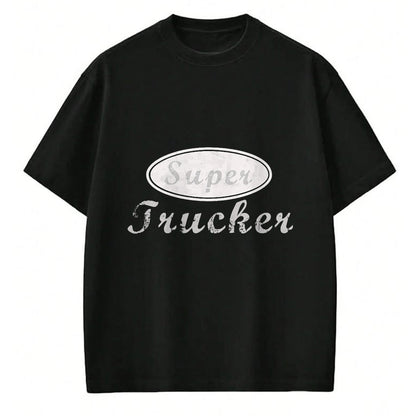 Best Truck Driver Life Shirt, Funny Trucker UnisexT-Shirt/Hoodie/Sweatshirt HLT00 - Super Trucker  Truck Driver T-Shirt
