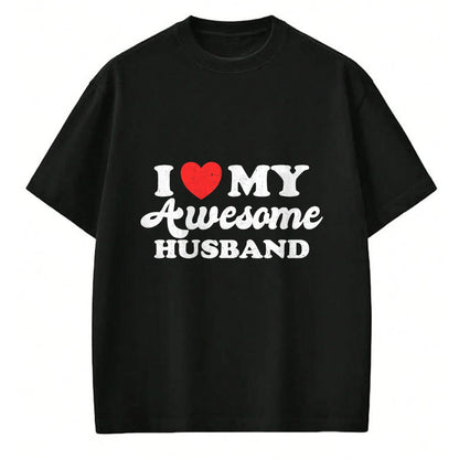 Best Wife Shirt, Wife and Husband Unisex T-Shirt/Hoodie/Sweatshirt HLT00 - I Love My Awesome Husband Funny Wife Married Women Sarcastic T-Shirt (1)