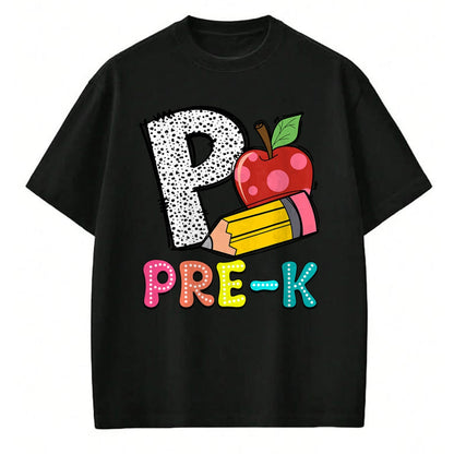 Best Student Shirt, Funny Back To School UnisexT-Shirt/Hoodie/Sweatshirt HLT00 - P is for Pre-K Teacher Pencil Apple Back to School T-Shirt