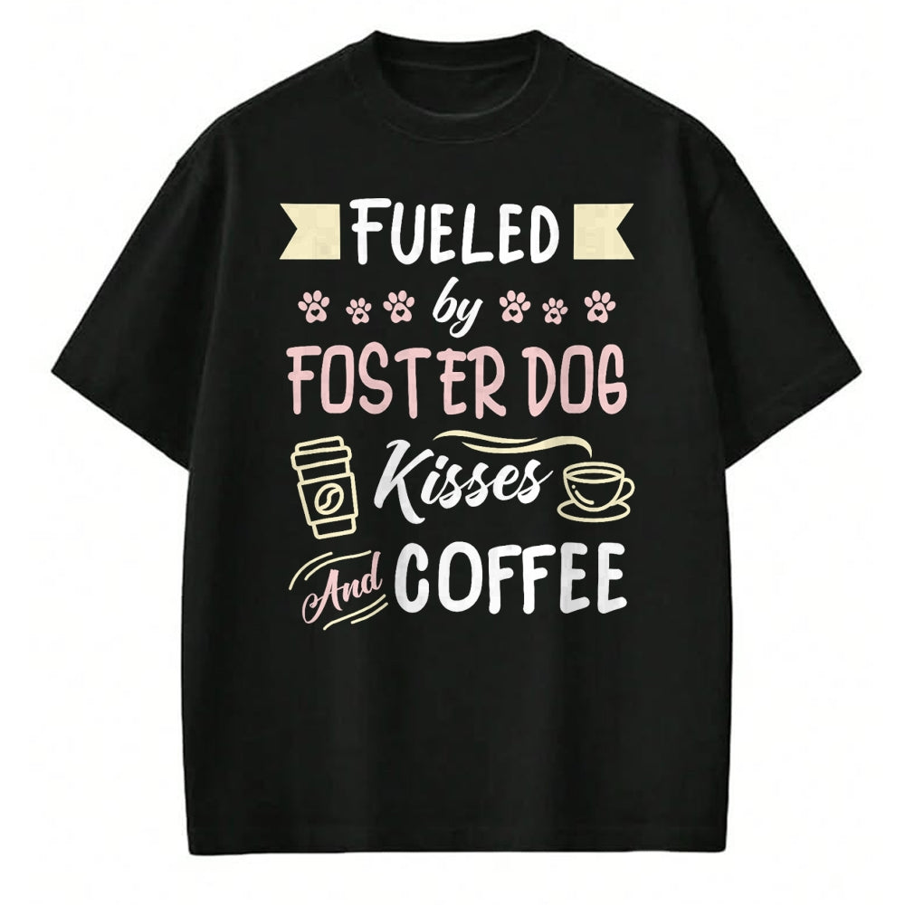 Dog Love Shirt, Dog Lover Gift T-Shirt/Hoodie/Sweatshirt HLT00 - Foster Dog Mom Coffee Lover T-Shirt
