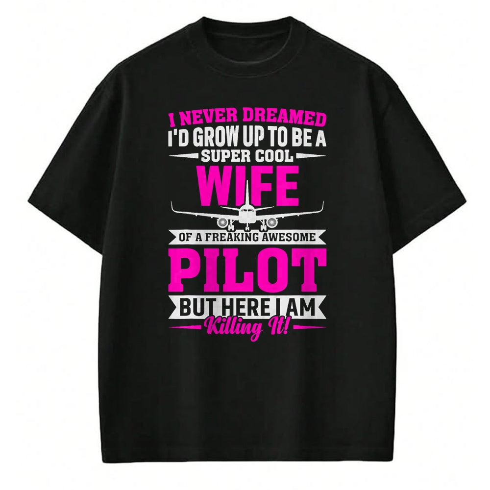 Best Wife Shirt, Wife and Husband Unisex T-Shirt/Hoodie/Sweatshirt HLT00 - Wife of a Freaking Awesome Pilot Gifts for Women T-Shirt
