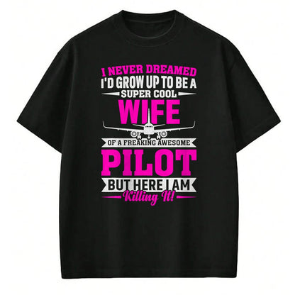 Best Wife Shirt, Wife and Husband Unisex T-Shirt/Hoodie/Sweatshirt HLT00 - Wife of a Freaking Awesome Pilot Gifts for Women T-Shirt