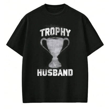 Best Wife Shirt, Wife and Husband Unisex T-Shirt/Hoodie/Sweatshirt HLT00 - Cool Vintage Style Trophy Husband Spouse T-Shirt Valentines T-Shirt