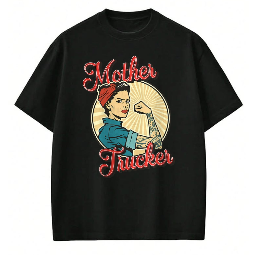 Best Truck Driver Life Shirt, Funny Trucker UnisexT-Shirt/Hoodie/Sweatshirt HLT00 - Women Truck Driver Mother Trucker T-Shirt