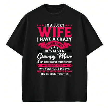 Best Wife Shirt, Wife and Husband Unisex T-Shirt/Hoodie/Sweatshirt HLT00 - Gift for wife T shirt, lucky wife   I'm A Lucky Wife I have A Husband Funny Family Humor Wife Pullov