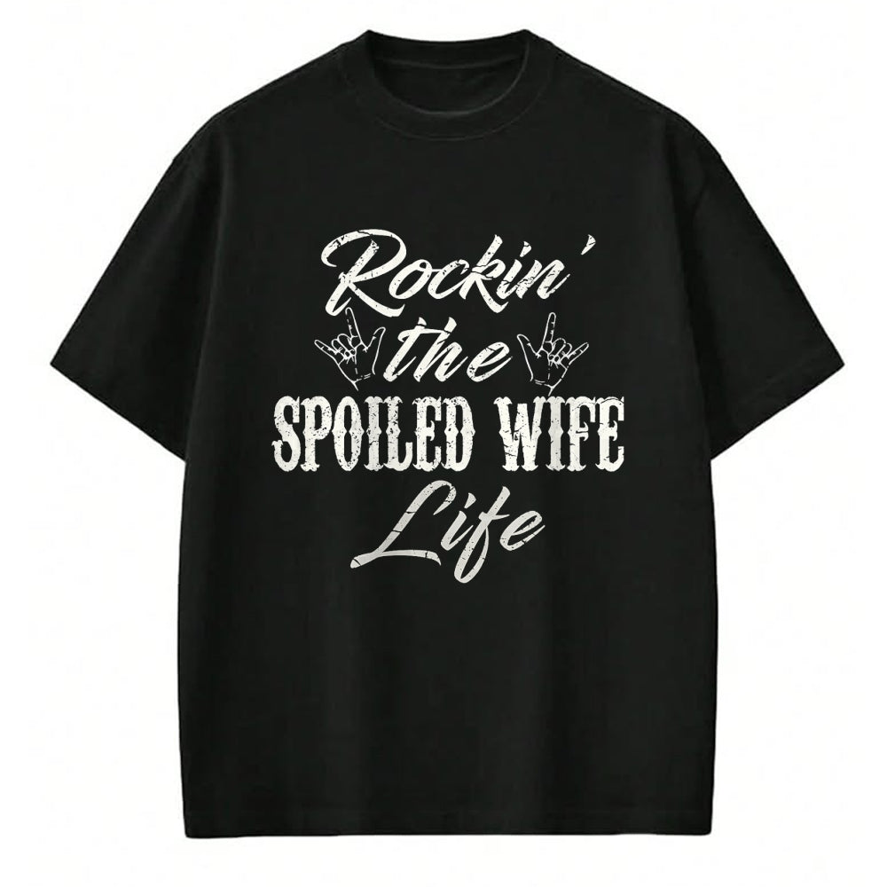 Best Wife Shirt, Wife and Husband Unisex T-Shirt/Hoodie/Sweatshirt HLT00 - Rockin the spoiled wife Life T-Shirt Apparel Clothing Tee
