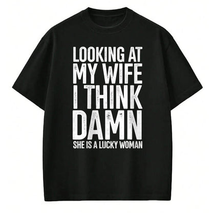 Best Wife Shirt, Wife and Husband Unisex T-Shirt/Hoodie/Sweatshirt HLT00 - Gift for wife T shirt, lucky wife   My Wife Is A Lucky Woman Wife Themed Gift Husbands Gift T-Shirt (1)