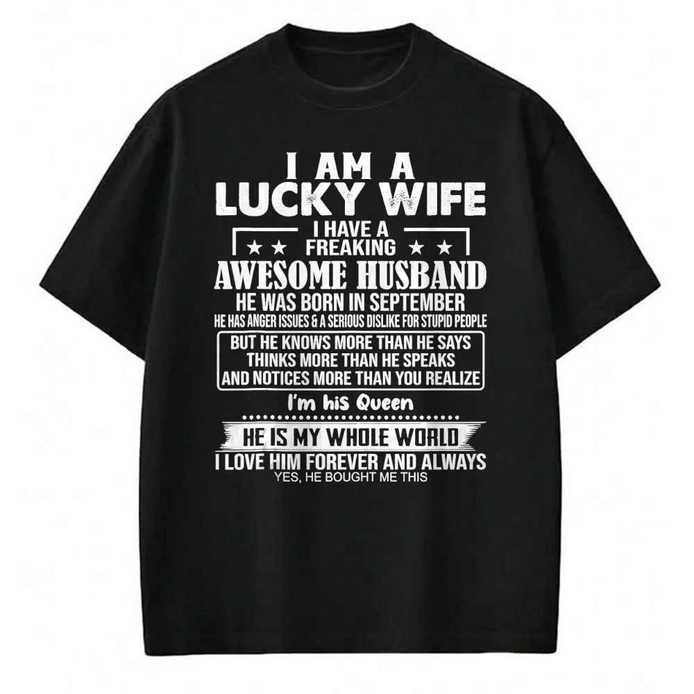 Best Wife Shirt, Wife and Husband Unisex T-Shirt/Hoodie/Sweatshirt HLT00 - Gift for wife T shirt, lucky wife   I Am A Lucky Wife I Have A Freaking Awesome Husband SEPTEMBE Tan