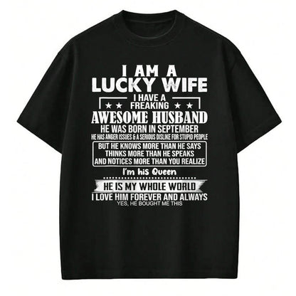 Best Wife Shirt, Wife and Husband Unisex T-Shirt/Hoodie/Sweatshirt HLT00 - Gift for wife T shirt, lucky wife   I Am A Lucky Wife I Have A Freaking Awesome Husband SEPTEMBE Tan