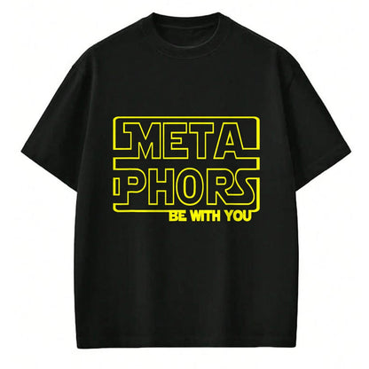 Best Teacher Shirt, Funny Teacher UnisexT-Shirt/Hoodie/Sweatshirt HLT00 - Metaphors Be with You Funny English Teacher Shirts Tee T-Shirt