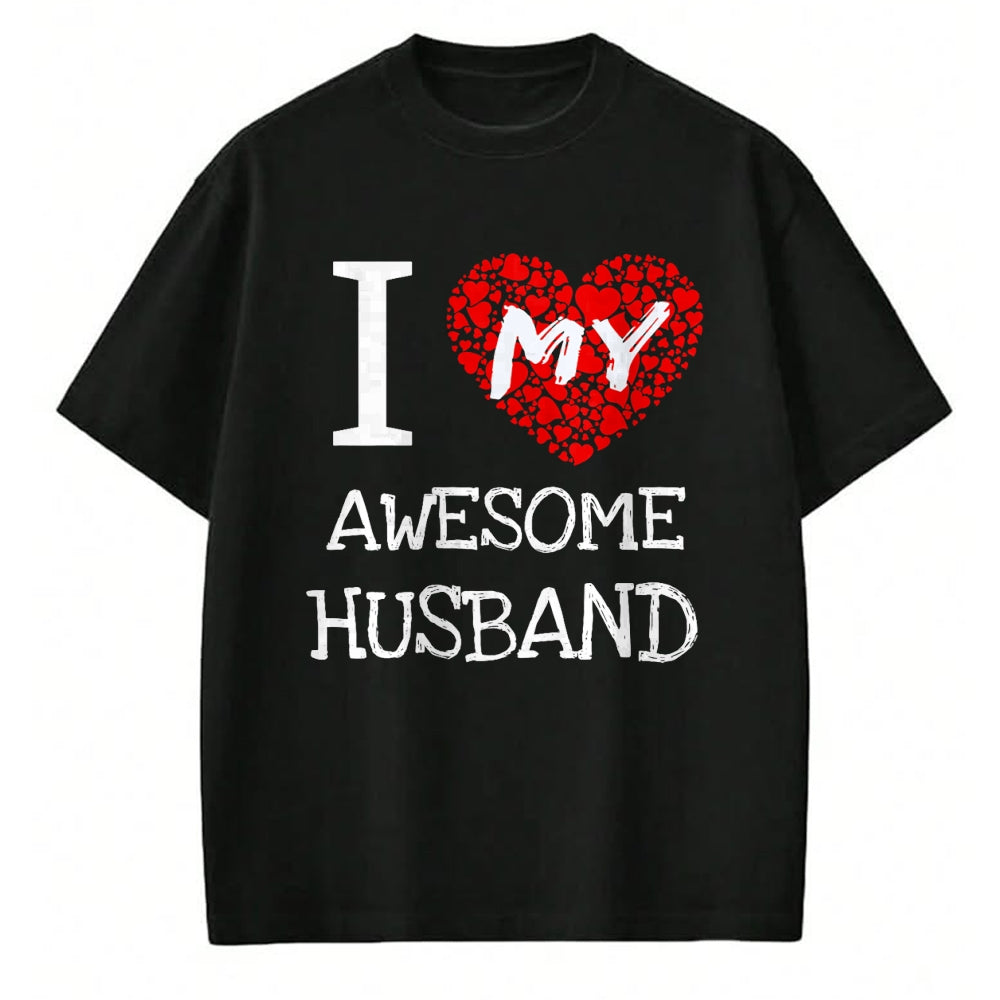 Best Wife Shirt, Wife and Husband Unisex T-Shirt/Hoodie/Sweatshirt HLT00 - I Love My Awesome Husband T-Shirt for Women Gift T-Shirt