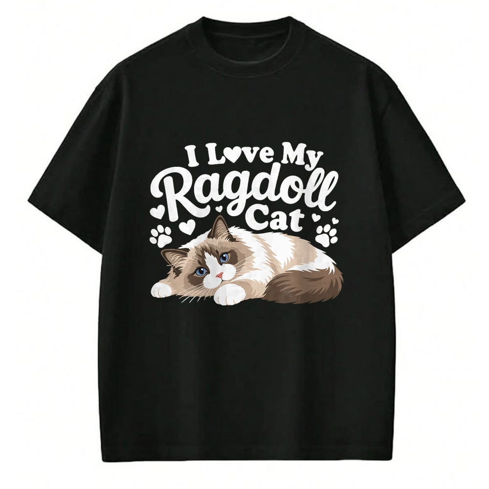 Cat Love Shirt, Funny Cat Lover Gift UnisexT-Shirt/Hoodie/Sweatshirt HLT00 - I Love My Ragdoll Cat - T-Shirt
