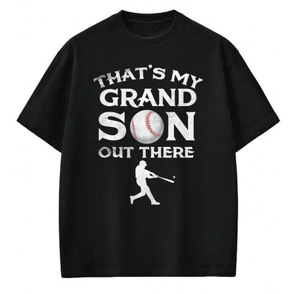 Best Grandpa Shirt, Proud Grandpa Unisex T-Shirt/Hoodie/Sweatshirt HLT00 - That's My Grandson Out There Baseball T-shirt Papa Tee Mimi T-Shirt