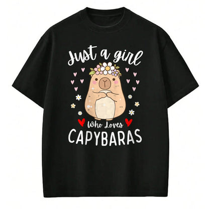 Cute Capybara Shirt, Funny Capybara Unisex T-Shirt/Hoodie/Sweatshirt HLT00 - Just a Girl Who Loves Capybaras Cute Rodent Animal Capybara T-Shirt