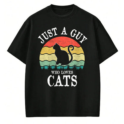Cat Love Shirt, Funny Cat Lover Gift UnisexT-Shirt/Hoodie/Sweatshirt HLT00 - Just A Guy Who Loves Cats T-Shirt (1)
