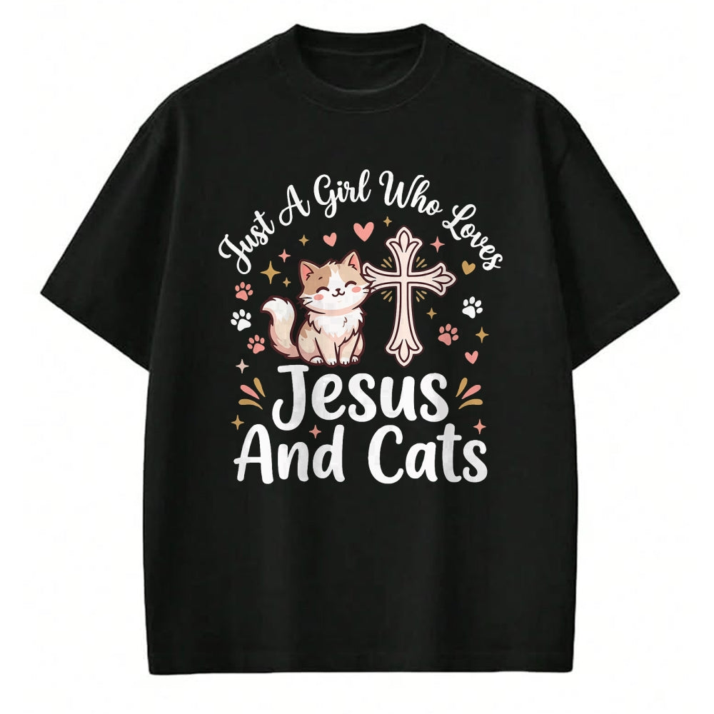 Cat Love Shirt, Funny Cat Lover Gift UnisexT-Shirt/Hoodie/Sweatshirt HLT00 - Just A Girl Who Loves Jesus and Cats T-Shirt