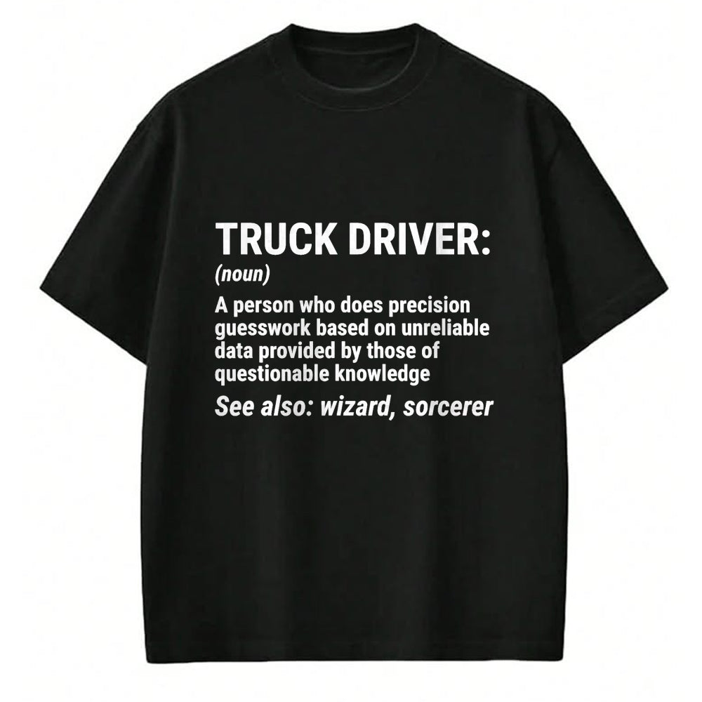 Best Truck Driver Life Shirt, Funny Trucker UnisexT-Shirt/Hoodie/Sweatshirt HLT00 - Truck Driver Definition Funny Trucker T-Shirt (1)