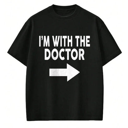 Best Doctor Shirt, Funny Doctor UnisexT-Shirt/Hoodie/Sweatshirt HLT00 - I'm with The Doctor T-Shirt for Doctors T-Shirt