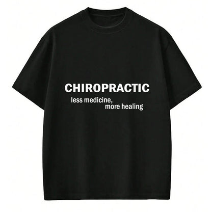 Best Doctor Shirt, Funny Doctor UnisexT-Shirt/Hoodie/Sweatshirt HLT00 - Less medicine more healing funny Chiropractic T-Shirt