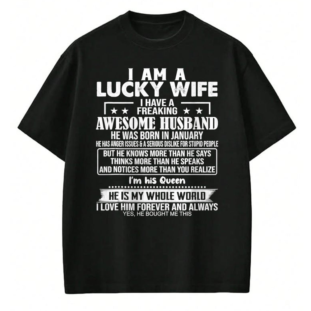 Best Wife Shirt, Wife and Husband Unisex T-Shirt/Hoodie/Sweatshirt HLT00 - Gift for wife T shirt, lucky wife   I Am A Lucky Wife I Have A Freaking Awesome Husband JANUARY Tank