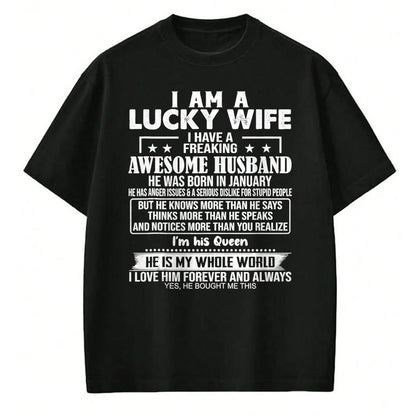 Best Wife Shirt, Wife and Husband Unisex T-Shirt/Hoodie/Sweatshirt HLT00 - Gift for wife T shirt, lucky wife   I Am A Lucky Wife I Have A Freaking Awesome Husband JANUARY Tank