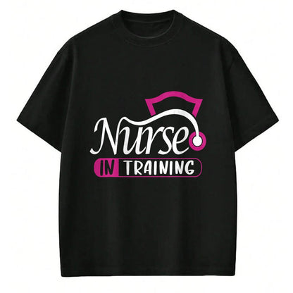 Funny Nurse Shirt, Nurse Unisex T-Shirt/Hoodie/Sweatshirt HLT00 - Nurse In Training Nurse Appreciation Day Gift For Men Women T-Shirt