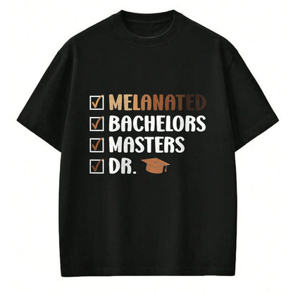 Best Doctor Shirt, Funny Doctor UnisexT-Shirt/Hoodie/Sweatshirt HLT00 - MELANATED Bachelors Masters DR. Doctor Graduation T-Shirt, Men, Black, 3X-Large
